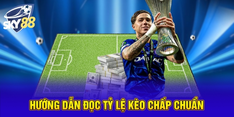 Bắt Kèo Bóng Đá SKY88- Bí Kíp Thắng Đậm Dành Cho Người Mới