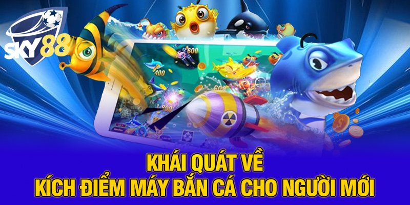 Kích Điểm Máy Bắn Cá: Sự Thật Gây Sốc Đằng Sau Thủ Thuật Ăn Gian – Cảnh Báo Nóng Từ SKY88 1 Kích Điểm Máy Bắn Cá: Sự Thật Gây Sốc Đằng Sau Thủ Thuật Ăn Gian – Cảnh Báo Nóng Từ SKY88