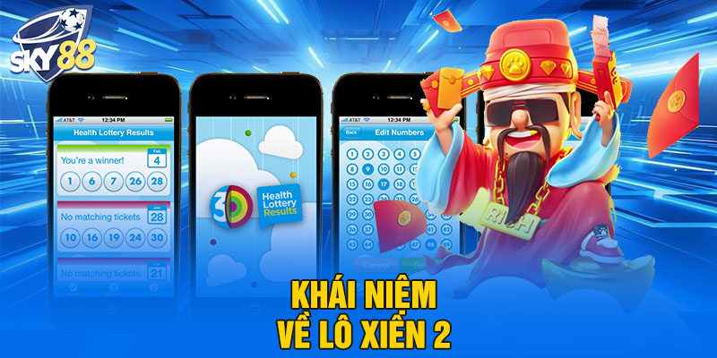 Khái niệm về lô xiên 2 