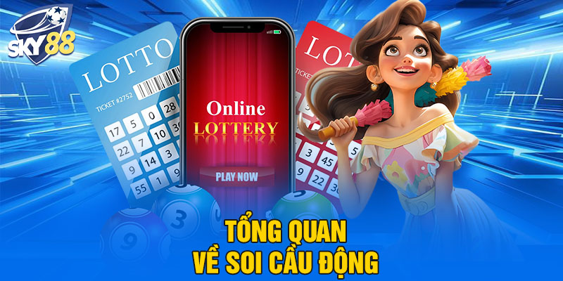 Soi Cầu Động Là Gì? Sky88 Tiết Lộ Công Thức Thành Công Của Cao Thủ