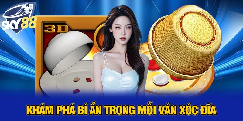 Khám phá bí ẩn trong mỗi ván xóc đĩa